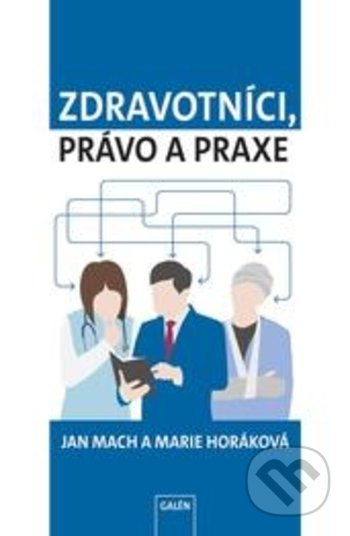 Zdravotníci, právo a praxe