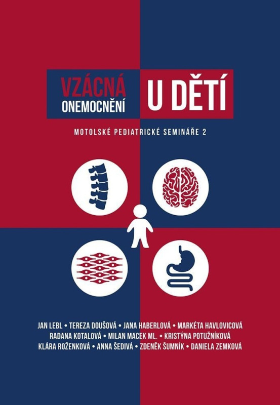 Vzácná onemocnění u dětí - Jan Lebl, Tereza Doušová, Kristýna Potužníková, Daniela Zemková, Daniela Roženková