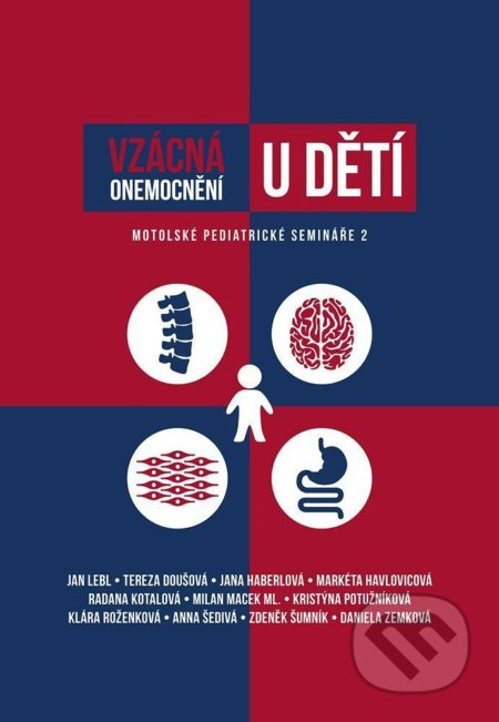 Vzácná onemocnění u dětí - Jan Lebl, Tereza Doušová, Kristýna Potužníková, Daniela Zemková, Daniela Roženková