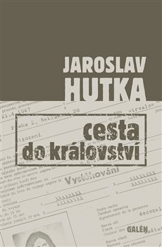 Cesta do království - Jaroslav Hutka