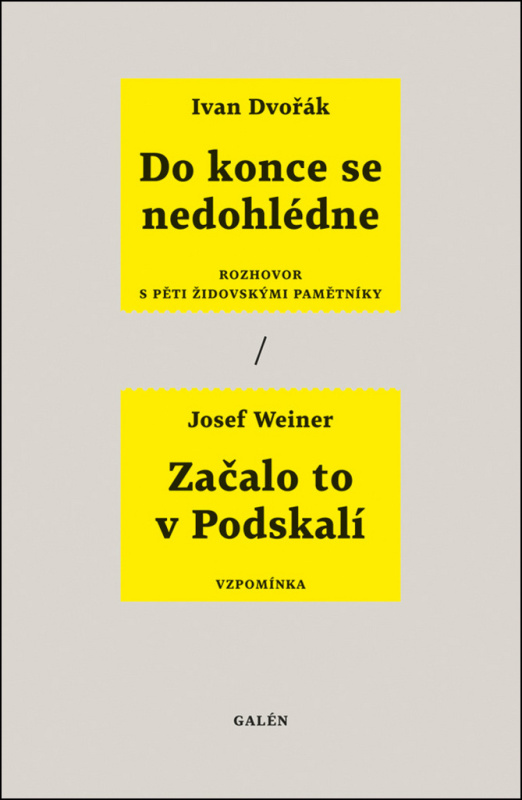 Do konce se nedohlédne / Začalo to v Podskalí - Ivan Dvořák, Josef Weiner