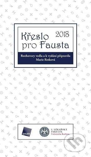 Křeslo pro Fausta 2018 - Marie Retková - kniha z kategorie Rozhovory