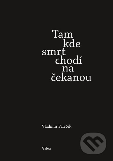 Tam kde smrt chodí na čekanou - Vladimír Paleček - kniha z kategorie Poezie
