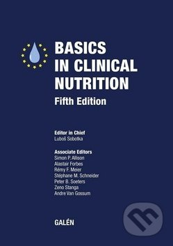 Basics in Clinical Nutrition - Luboš Sobotka