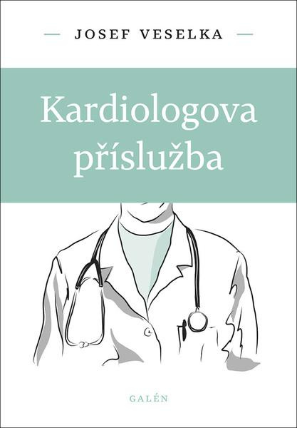 Kardiologova příslužba - Josef Veselka
