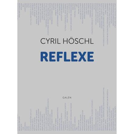 Reflexe - Cyril Höschl