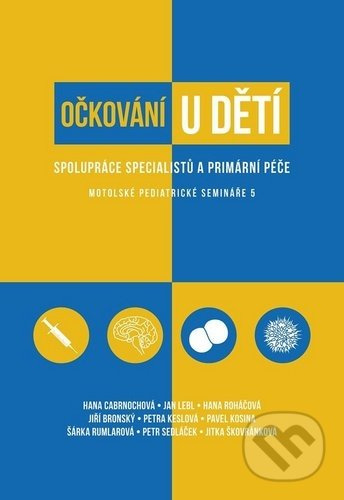 Očkování u dětí (Spolupráce specialistů a primární péče) - kniha z kategorie Zdraví a životní styl