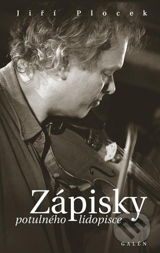 Zápisky potulného lidopisce - Jiří Plocek
