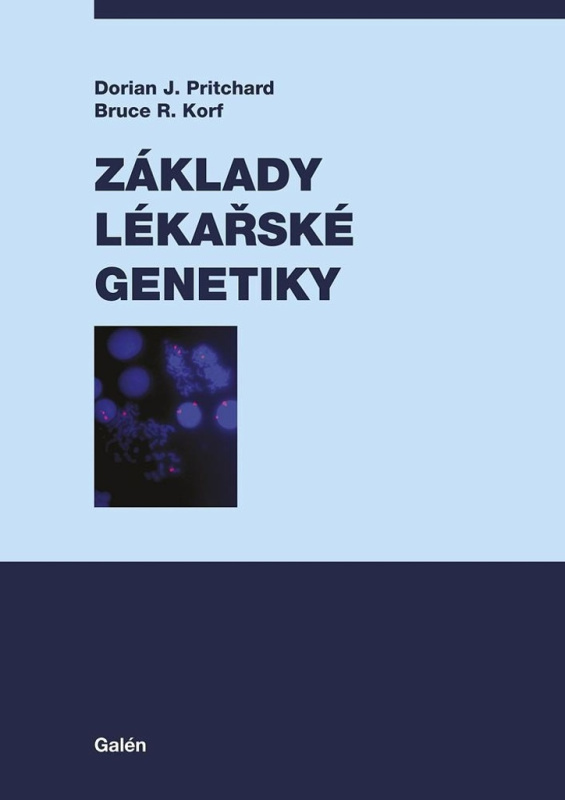 Základy lékařské genetiky - Bruce R. Korf, Dorian J. Pritchard