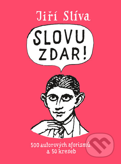 Slovu zdar! - Jan Slíva