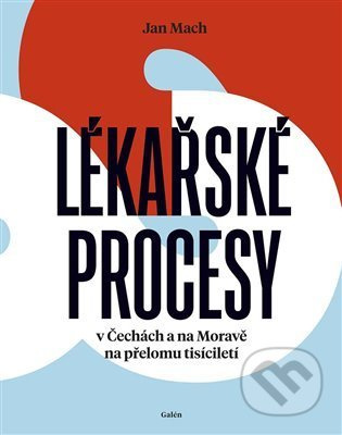 Lékařské procesy - Jan Mach