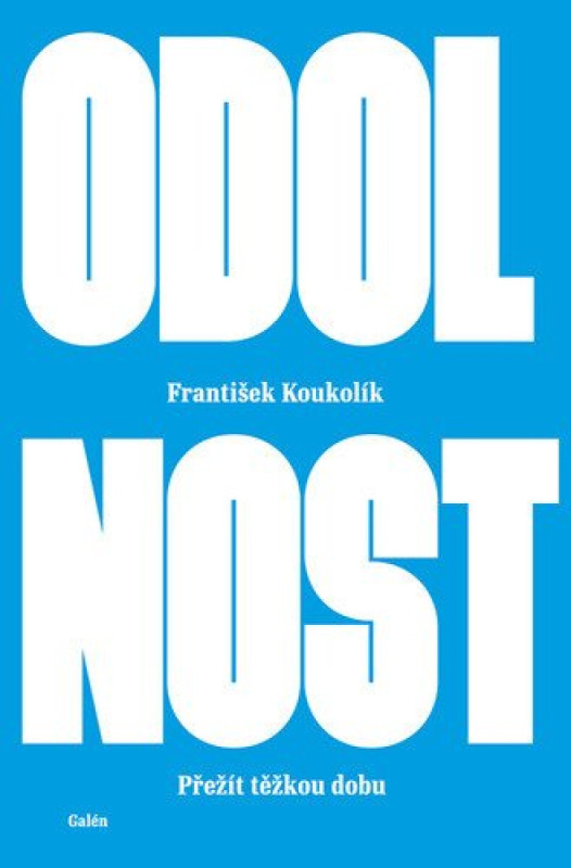 Odolnost - Přežít těžkou dobu