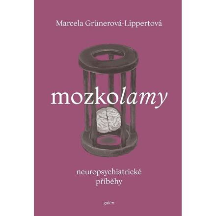 Mozkolamy - Marcela Grünerová-Lippertová