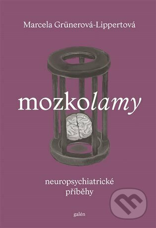Mozkolamy - Marcela Grünerová-Lippertová
