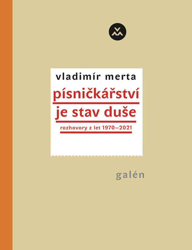 Písničkářství je stav duše - Vladimír Merta