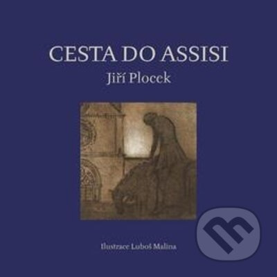 Cesta do Assisi - Jiří Plocek