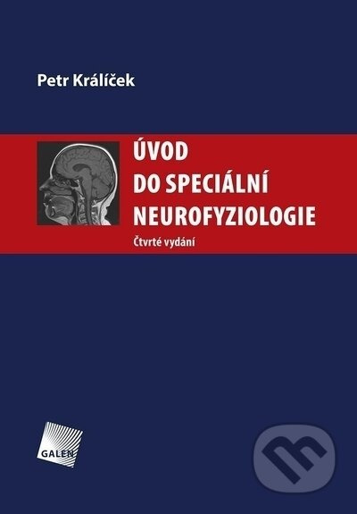 Úvod do speciální neurofyziologie - Petr Králíček