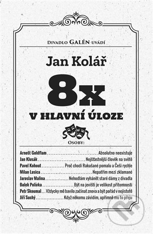 Osmkrát v hlavní úloze - Jan Kolář