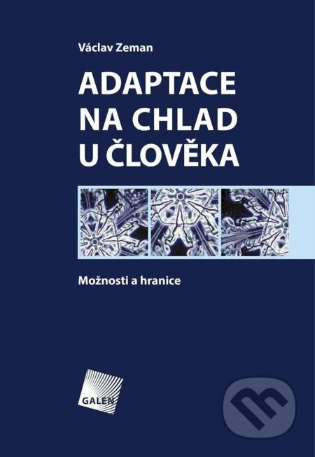 Adaptace na chlad u člověka - Možnosti a hranice