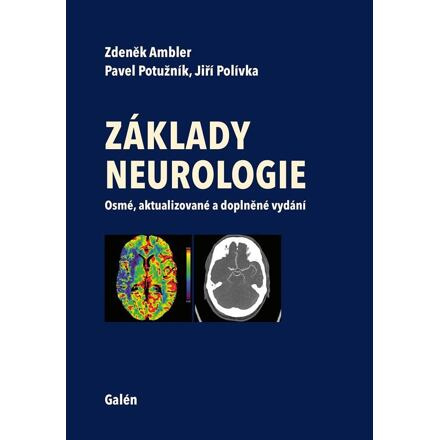 Základy neurologie - Zdeněk Ambler, Pavel Potužník, Jiří Polívka