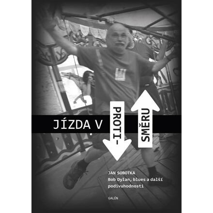 Jízda v protisměru - kol., Jan Sobotka