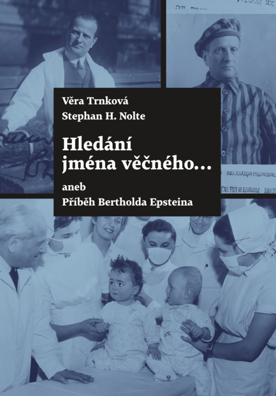 Hledání jména věčného ... - Věra Trnková, Stephan Heinri Nolte