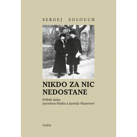 Nikdo za nic nedostane - Sergej Solouch