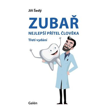 Zubař- nejlepší přítel člověka - Jiří Šedý