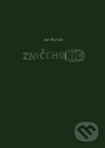 Zničehonic - Jan Burian