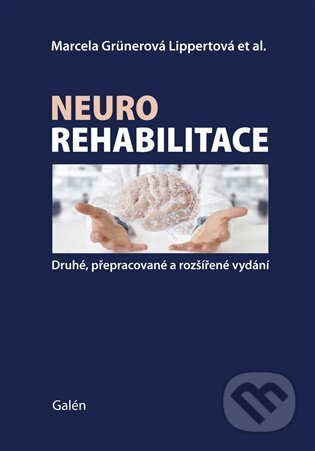 Neurorehabilitace - Marcela Lippertová Grünerová