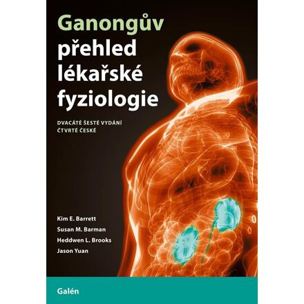 Ganongův přehled lékařské fyziologie - Kim E. Barrett, Susan M. Barman, Heddwen L. Brooks, Jason Yuan