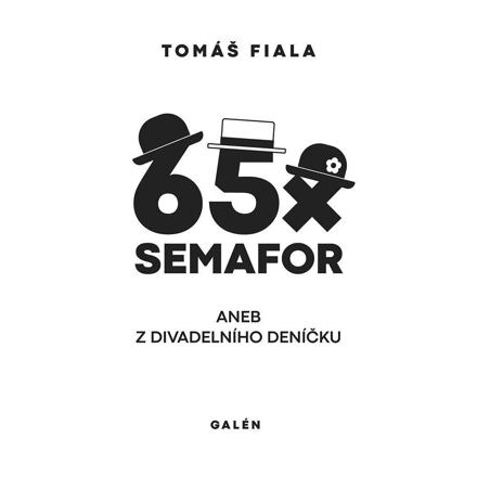65x SEMAFOR - Tomáš Fiala