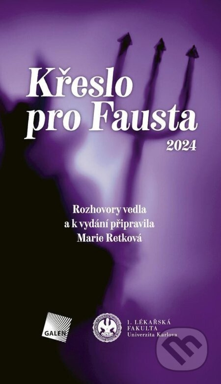 Křeslo pro Fausta 2024 (Rozhovory vedla a k vydání připravila Marie Retková) - kniha z kategorie Beletrie