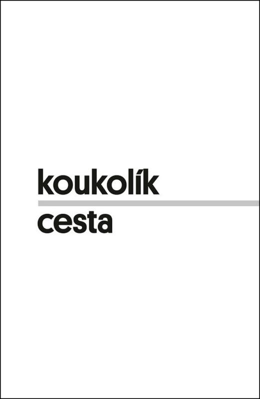 Cesta - František Koukolík