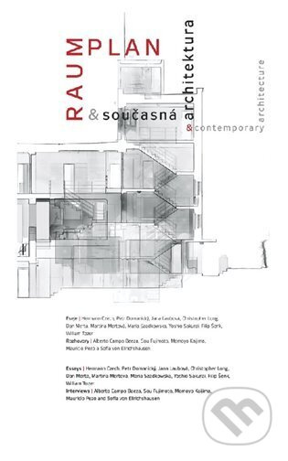 Raumplan a současná architektura / Raumplan and Contemporary Architecture