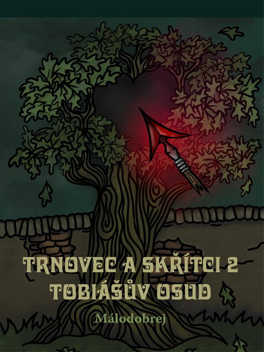 Trnovec a skřítci 2 – Tobiášův osud - Málodobrej
