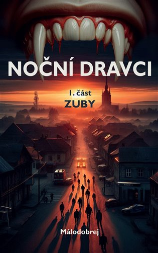 Noční dravci - Málodobrej