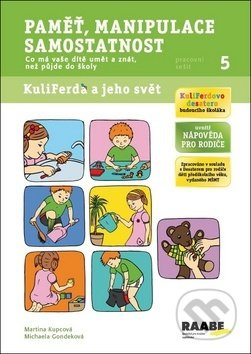 Paměť, manipulace, samostatnost (pracovní sešit) - Martina Kupcová, Michaela Gondeková - kniha z kategorie Předškolní pedagogika