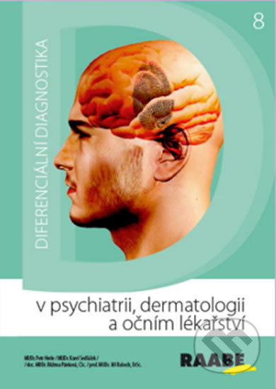 Diferenciální diagnostika v psychiatrii, dermatologii a očním lékařství - kniha z kategorie Oftalmologie a otolaryngologie