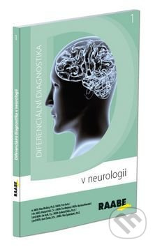 Diferenciální diagnostika v neurologii - Hana Brožová, Petr Herle, Roman Jirák, Eva Medová, Martina Novotná, Jan Roth, Bohumil Skála, Karel Šonka, Věra Špatenková