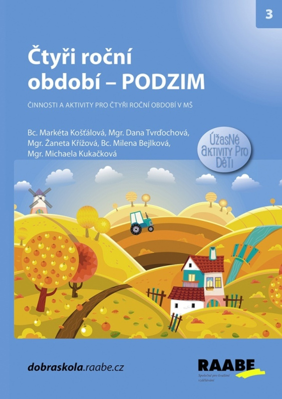 Čtyři roční období – PODZIM - Markéta Košťálová, Stanislava Kociánová, Markéta Kubecová, Marie Slavíková