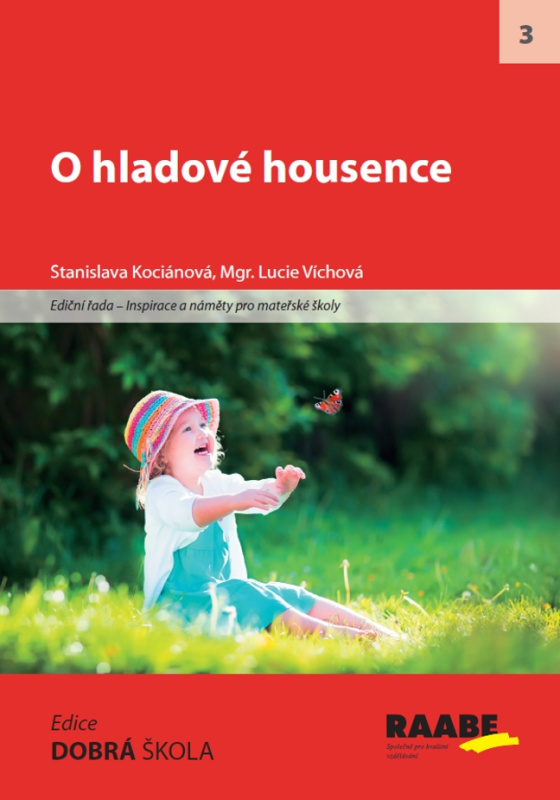 O hladové housence - Stanislava Kociánová, Lucie Víchová