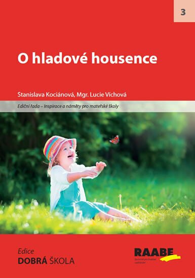O hladové housence - Stanislava Kociánová, Lucie Víchová