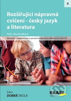 Rozšiřující nápravná cvičení - český jazyk a literatura - Jitka Kendíková