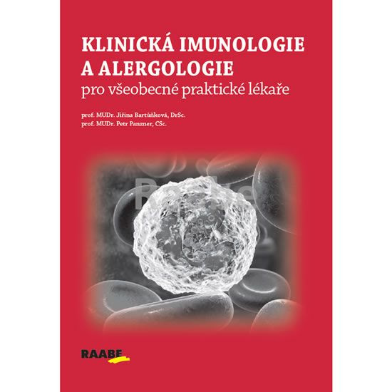 Klinická imunologie a alergologie - Petr Panzner, Jiřina Bartůňková