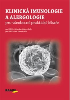 Klinická imunologie a alergologie - Petr Panzner, Jiřina Bartůňková