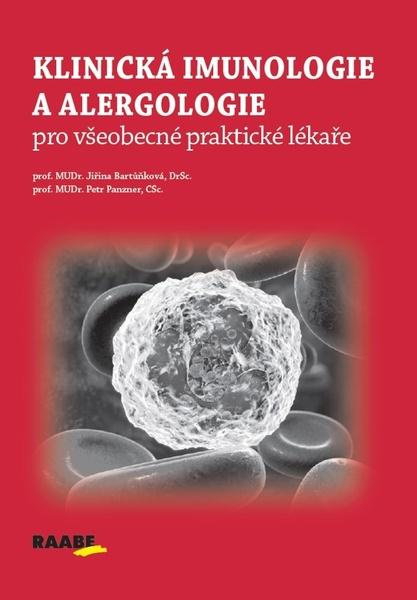 Klinická imunologie a alergologie - Petr Panzner, Jiřina Bartůňková