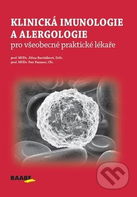 Klinická imunologie a alergologie - Petr Panzner, Jiřina Bartůňková