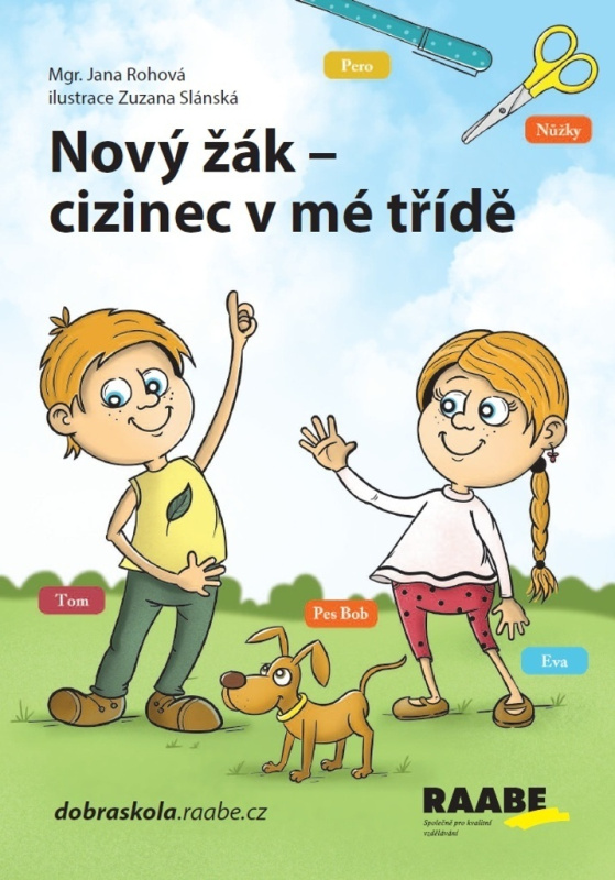 Nový žák-cizinec v mé třídě - Jana Rohová