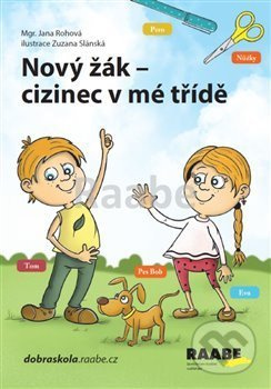 Nový žák-cizinec v mé třídě - Jana Rohová